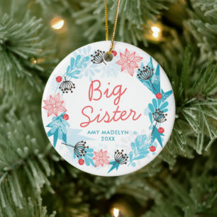 Big Sister Specialized Name Wintry Holiday Wreater Keramisch Ornament
