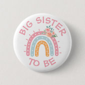 Big Sister to be Baby shower Button Regenboog them (Voorkant)