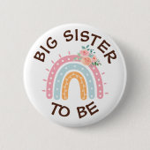 Big Sister to be Baby shower Button Regenboog them (Voorkant)