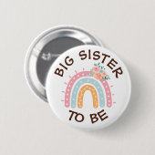 Big Sister to be Baby shower Button Regenboog them (Voorkant /achterkant)