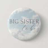 Big Sister To Be Heaven zond Baby shower Button (Voorkant)
