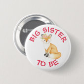 Big Sister to be Woodland Animals Baby shower Ronde Button 5,7 Cm (Voorkant /achterkant)