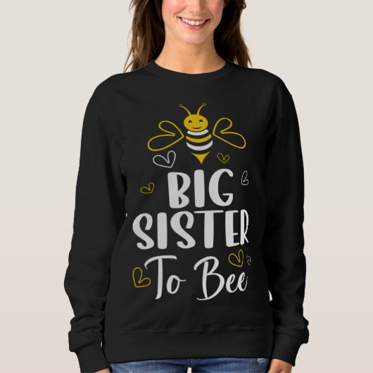 Big Sister to Bee Pregnancy  Baby Shower Big Siste Trui (Voorkant)