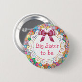 Big Sister wordt Floral Baby shower Button (Voorkant /achterkant)