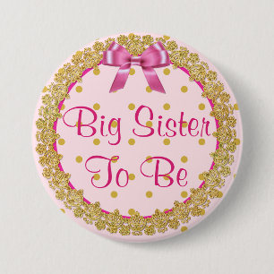 Big Sister wordt roze en gouden Baby showers Butto Ronde Button 7,6 Cm