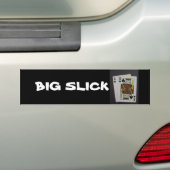Big Slick Bumpersticker (Op auto)