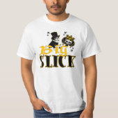Big Slick T-shirt