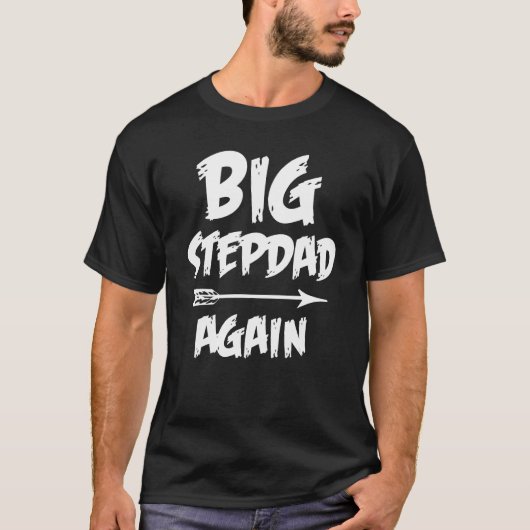 Big Stepdad Again for Boys with Arrow  Fathers Day T-shirt (Voorkant)
