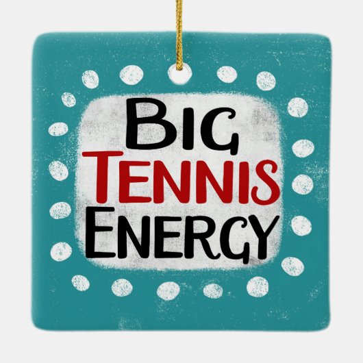 Big Tennis Energy Ornament (Achterkant)