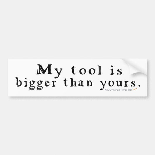 Big Tool-Bumpersticker Bumpersticker (Voorkant)