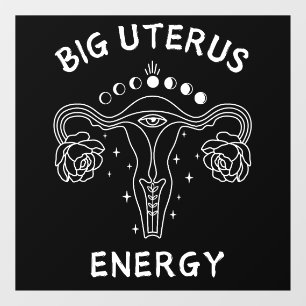Big Uterus Energy Feminist Raamsticker