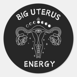 Big Uterus Energy Feminist Ronde Sticker