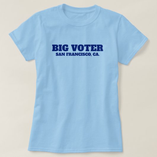 Big Voter™ T-shirt (personaliseer het!) (Design voorkant)