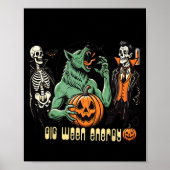 Big Ween Energy Halloween-feest voor horrorfans Poster (Voorkant)