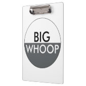 Big Whoop Funny Klembord (Links)