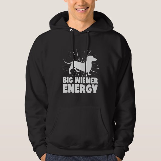Big Wiener Energy Funny Dachshund Hoodie (Voorkant)