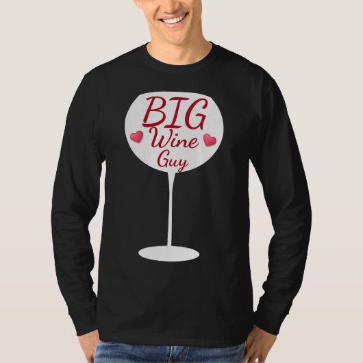 Big Wine Guy Wijnglas Typografisch T-shirt (Voorkant)
