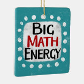 Big Wiskunde Energy Ornament (Rechts)