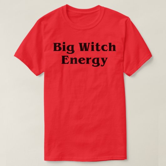 Big Witch Energy Spooky Season Funny Cute Hallowee T-shirt (Design voorkant)