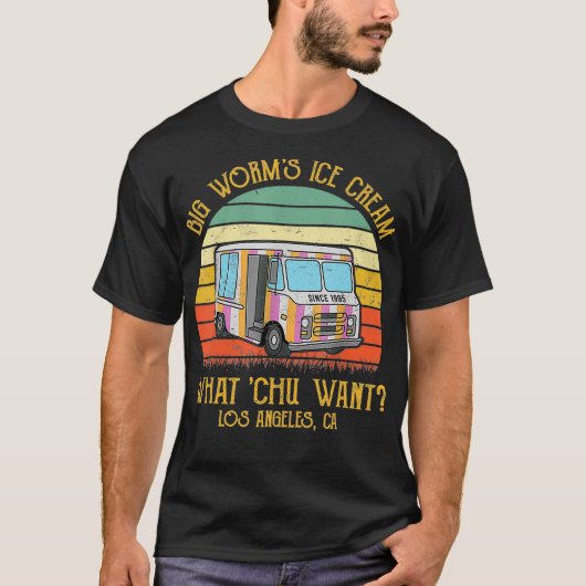 Big Worms Ice Cream Wat Chu wilt _5 T-shirt (Voorkant)