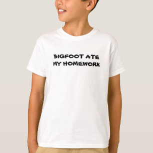 Bigfoot Ate My Homework T-Shirt