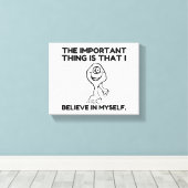 Bigfoot Believe In Myself Canvas Afdruk (Insitu (Houten vloer))