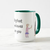 Bigfoot Believes in you - Coffee Mug Mok (Voorkant rechts)
