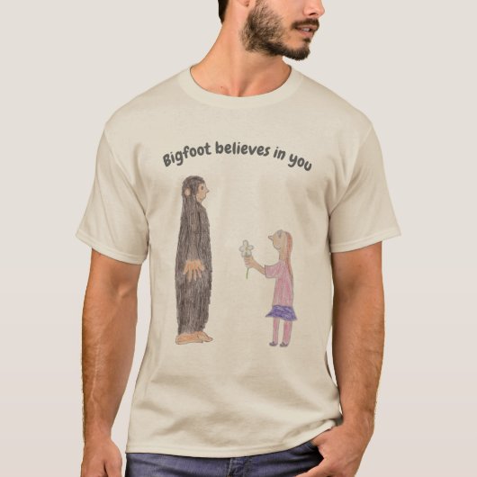 Bigfoot Believes in You t-shirt (Voorkant)