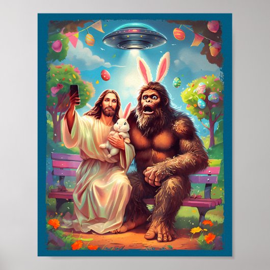 Bigfoot bunny funny easter jesus sasquatch selfie  poster (Voorkant)