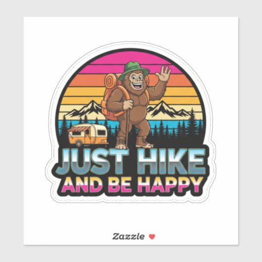 Bigfoot Camping-Gewoon Wandelen En Gelukkig Zijn Sticker (Vel)