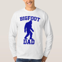 Bigfoot Dad - Funny Bigfoot
