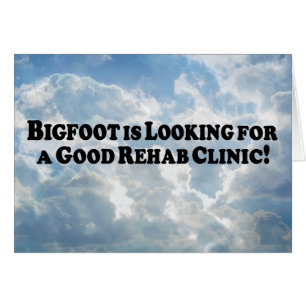Bigfoot die op zoek is naar Good Rehab Clinic - Ba