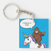Bigfoot en Unicorn geloven in jou Sleutelhanger (voorkant)