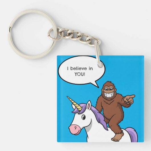 Bigfoot en Unicorn geloven in jou Sleutelhanger (voorkant)