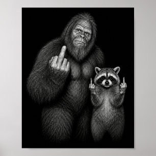 Bigfoot en wasbeer middelvinger poster