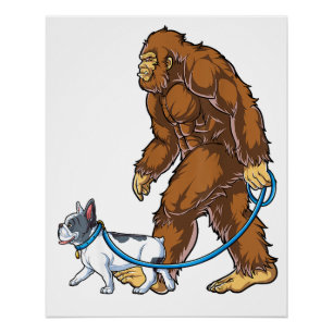 Bigfoot Franse Bulldog Hond Walk Grappige Sasquatc Perfect Poster