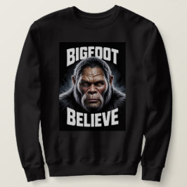 Bigfoot Geloof Cryptid Fan Sweatshirt