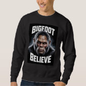 Bigfoot Geloof Cryptid Fan Sweatshirt (Voorkant)