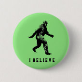 Bigfoot, geloof ik ronde button 5,7 cm (Voorkant)