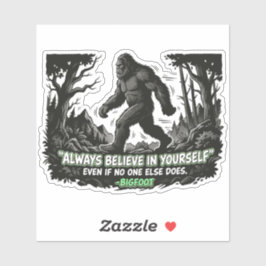 Bigfoot Geloof In Jezelf Halftone Bos Citaat Sticker
