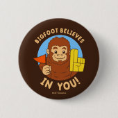 Bigfoot gelooft in jou ronde button 5,7 cm (Voorkant)
