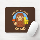 Bigfoot gelooft in mij muismat (Met muis)