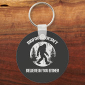 Bigfoot gelooft ook niet in jou in nood sleutelhanger (Voorkant)