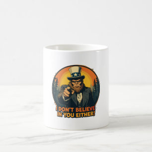Bigfoot gelooft ook niet in jou koffiemok