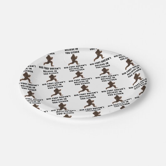 Bigfoot gelooft ook niet in jou! papieren bordje (Gekanteld)