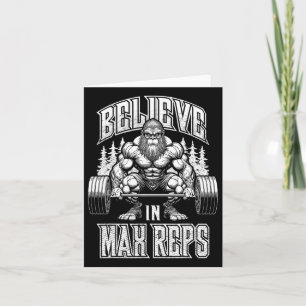 Bigfoot Gym Geloof In Max Reps Deadlift Bodybuild Kaart