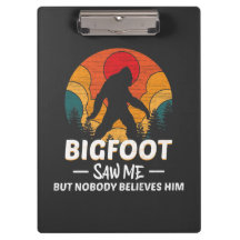 Bigfoot heeft me gezien, maar niemand gelooft hem