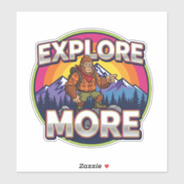 Bigfoot Hiking-Explore More Sticker