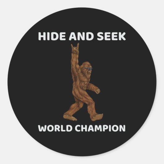 Bigfoot Huid and Seek World Champion Fun Gezegde B Ronde Sticker (Voorkant)