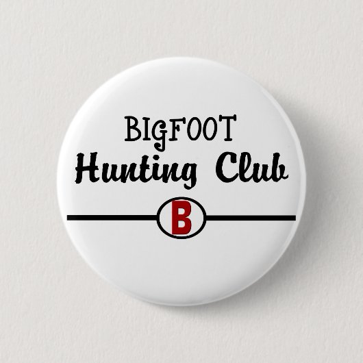 Bigfoot Hunting Club Ronde Button 5,7 Cm (Voorkant)